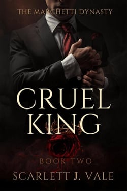 Cruel King - The Marchetti Dynasty, #2