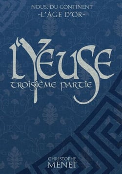 L'Yeuse - Troisième Partie