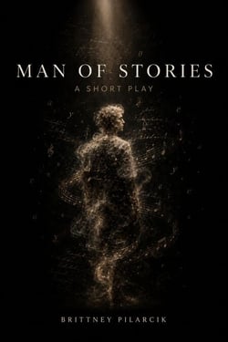 Man of Stories: A Short Play