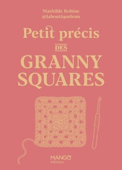 Petit précis des granny squares