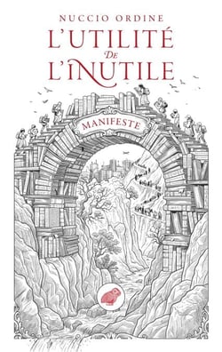 L'Utilité de l'inutile - Manifeste