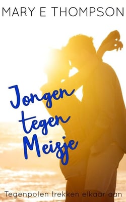 Jongen tegen Meisje - Tegenpolen trekken elkaar aan, #3