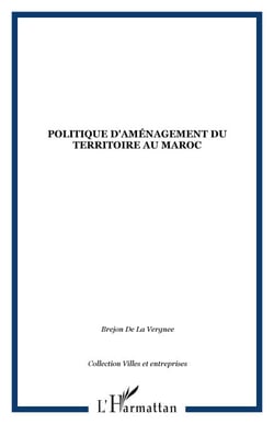 Politique d'aménagement du territoire au Maroc