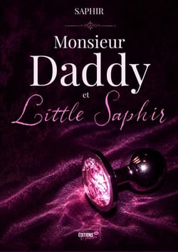 Monsieur Daddy et Little Saphir