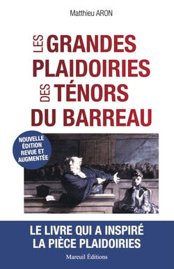 Les grandes plaidoiries des ténors du barreau - Nouvelle Édition 2023