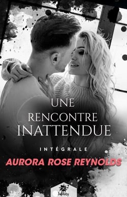 Une rencontre inattendue - L'intégrale