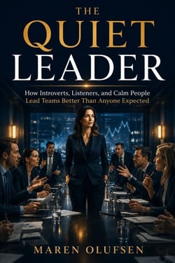 The Quiet Leader - How Introverts, Listeners, and Calm People Lead Teams Better Than Anyone Expected
