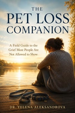The Pet Loss Companion - A Field Guide to the Grief Most People Are Not Allowed to Show