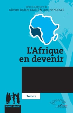 L’Afrique en devenir - Tome 2