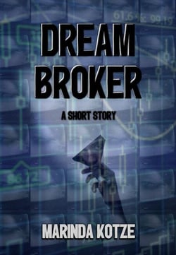 Dream Broker - A Short Story