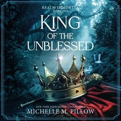 King of the Unblessed - The spicy fae romantasy that is perfect for fans of A Court of Thorns and Roses