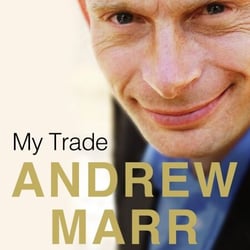 My Trade - A Short History of British Journalism