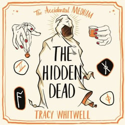 The Hidden Dead - There's No Rest for the Living in this Cozy, Spooky Story