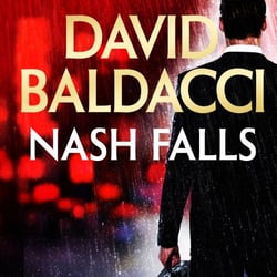 Nash Falls - The Start Of A Thrilling Original Series From International Bestseller