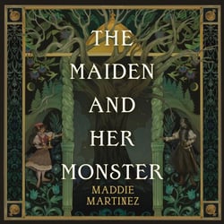 The Maiden and Her Monster - A dark and enchanting fantasy tale rooted in myth