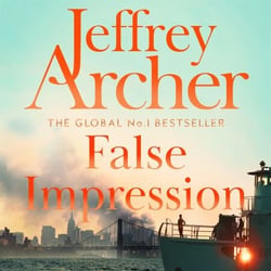 False Impression - A gripping, globe-spanning art heist thriller from the international bestselling author