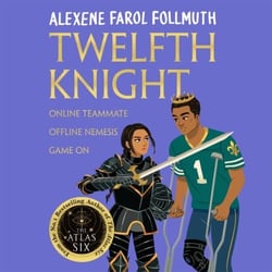 Twelfth Knight - a YA romantic comedy from the bestselling author of The Atlas Six