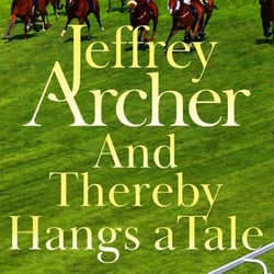 And Thereby Hangs A Tale - An Electric Collection of Stories from the International No. 1 Bestseller