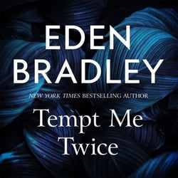 Tempt Me Twice - The New York Times bestselling spicy novella, available for the first time in audio
