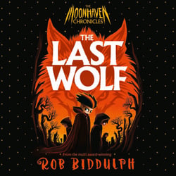 The Last Wolf - Thrilling, spine-tingling werewolf adventure with 100+ spectacular black-and-white illustrations