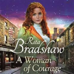A Woman of Courage - A Heart-Warming Historical Drama from the Sunday Times Bestselling Author