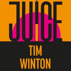 Juice - A page-turning epic about survival and resilience from the twice Booker-shortlisted author