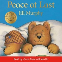 Peace at Last - A funny family bedtime book, perfect for tired parents of toddlers