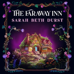 The Faraway Inn - The perfect cosy fantasy from the author of The Spellshop