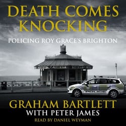Death Comes Knocking - Policing Roy Grace's Brighton