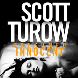 Presumed Innocent - A Gripping Legal Thriller from the Godfather of the Genre - Now a Major TV Series