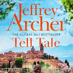 Tell Tale - A Gripping Collection Of Stories From International No.1 Bestseller Jeffrey Archer