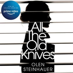 All The Old Knives - Now A Major Film