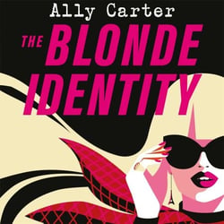 The Blonde Identity - a fast-paced, hilarious road-trip rom-com, from New York Times bestselling author