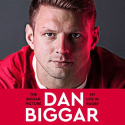 The Biggar Picture - My Life in Rugby