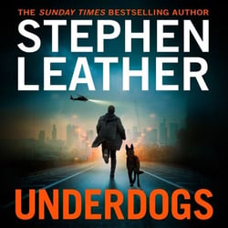 Underdogs - A Pulse-Pounding Action-Thriller from the Sunday Times Bestselling Author of the Spider Shepherd Series