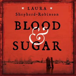 Blood &amp; Sugar - Award-Winning Historical Crime from the Author of The Square of Sevens
