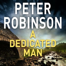 A Dedicated Man - A Gripping Inspector Banks Instalment From The Master Of Police Procedural