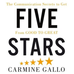 Five Stars - The Communication Secrets to Get From Good to Great