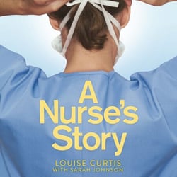 A Nurse's Story - My Life in A&amp;E During the Covid Crisis
