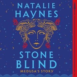 Stone Blind - the breathtaking Sunday Times bestseller