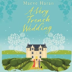 A Very French Wedding - Escape to the château in this heartwarming holiday read