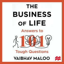 The Business of Life - Answers to 101 Tough Questions