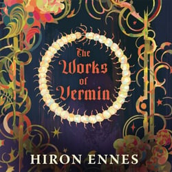 The Works of Vermin - A dark, decadent horror adventure about revenge, decay and toxic bugs