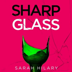 Sharp Glass - A Tense and Unnerving Exploration of Obsession and Revenge That Will Keep You Turning the Pages