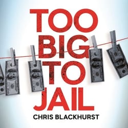 Too Big to Jail - Inside HSBC, the Mexican Drug Cartels and the Greatest Banking Scandal of the Century