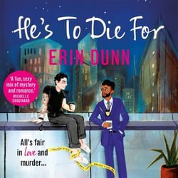 He's To Die For - Winner of the Romantic Thriller of the Year Award, A Criminally Good Romantic Murder Mystery