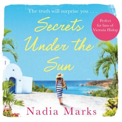 Secrets Under the Sun - Escape To An Island In The Sun With The Perfect Beach Read