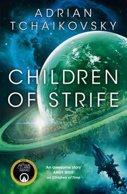 Children of Strife - An incredible far-future adventure set within the Children of Time series universe