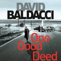 One Good Deed - The Pulse-Pounding, Page-Turning Private Investigator Mystery From The Number One Bestselling Author Of The 6:20 Man