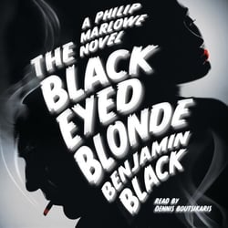 The Black Eyed Blonde - A Philip Marlowe Novel